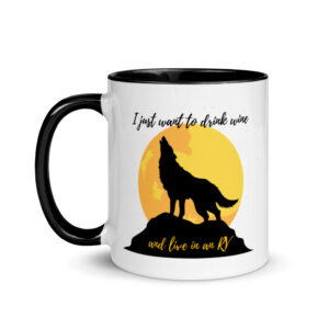 I just want to Wolf Mug with Color Inside