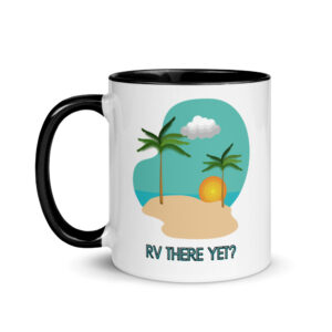 RV there yet? Retro Island Mug with Color Inside