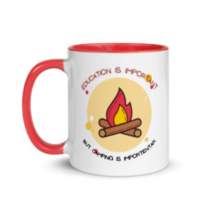 Education vs Camping mug with Color Inside